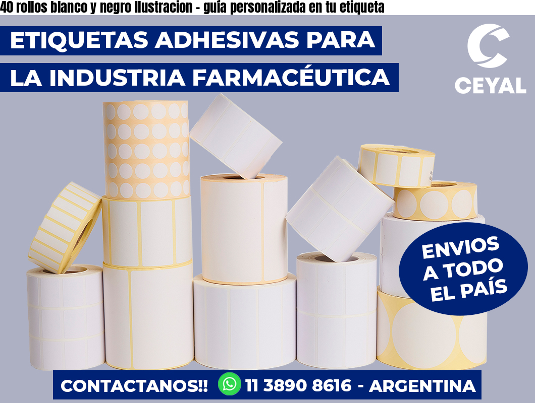 40 rollos blanco y negro Ilustracion – guía personalizada en tu etiqueta