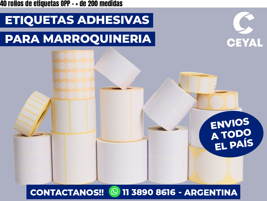 40 rollos de etiquetas OPP – + de 200 medidas