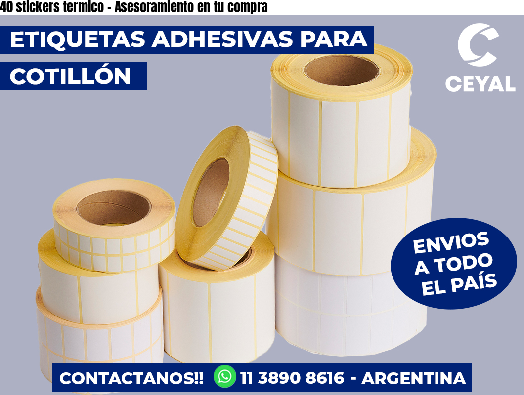 40 stickers termico - Asesoramiento en tu compra