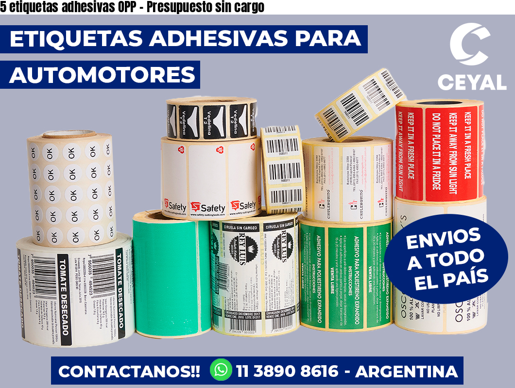 5 etiquetas adhesivas OPP - Presupuesto sin cargo