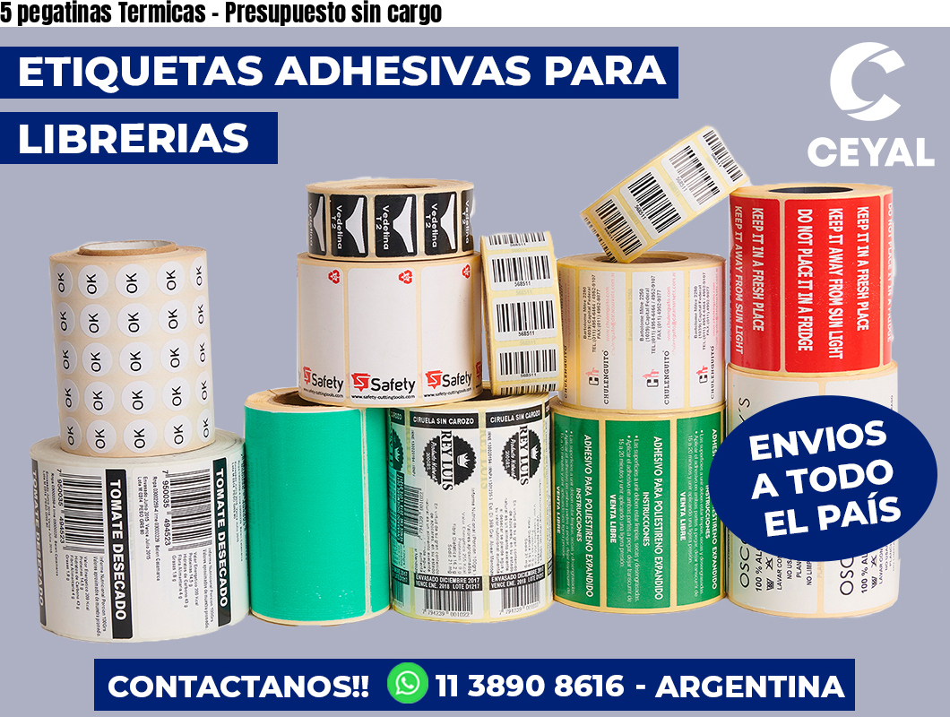 5 pegatinas Termicas - Presupuesto sin cargo
