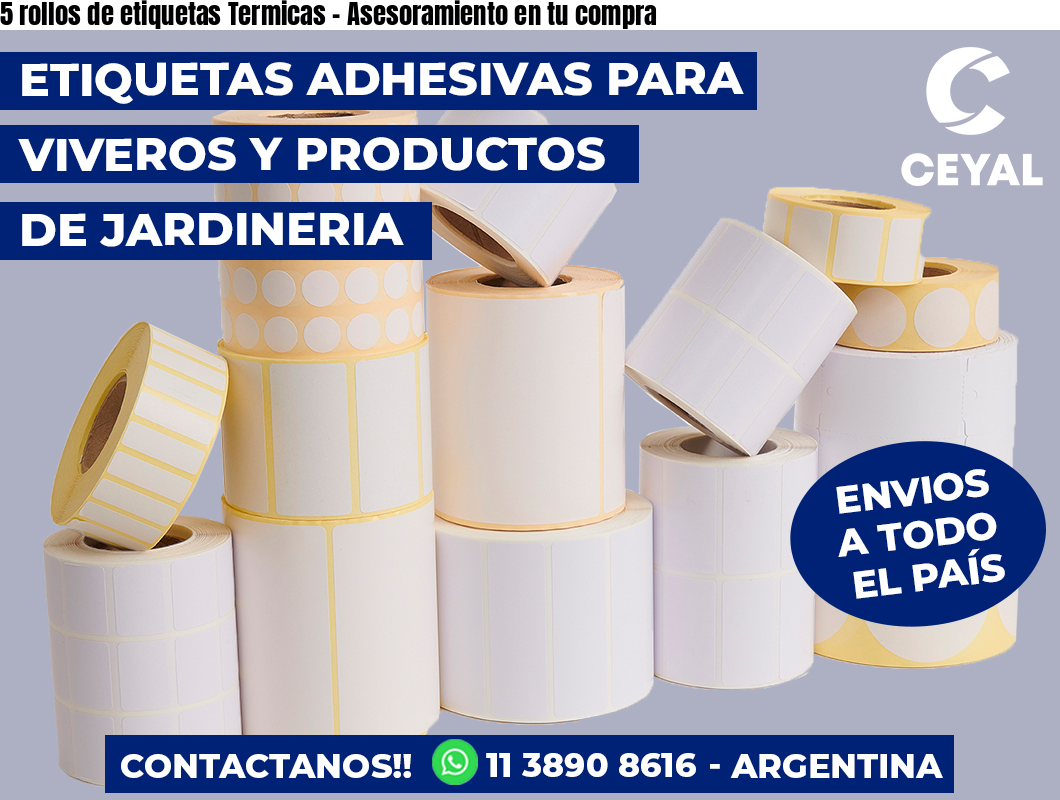 5 rollos de etiquetas Termicas – Asesoramiento en tu compra