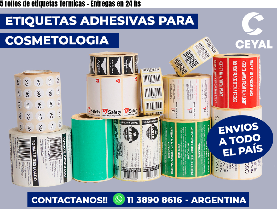 5 rollos de etiquetas Termicas – Entregas en 24 hs