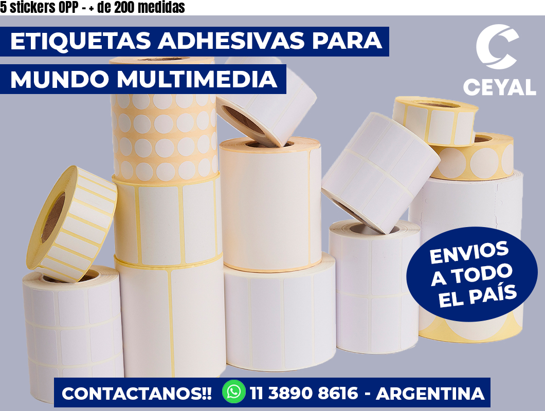 5 stickers OPP – + de 200 medidas