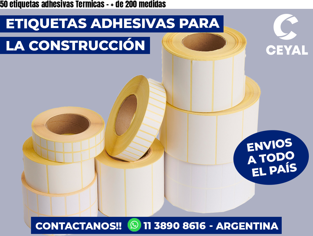 50 etiquetas adhesivas Termicas – + de 200 medidas