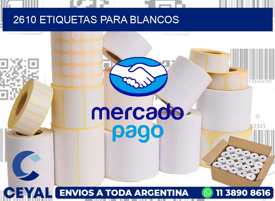 2610 Etiquetas para blancos