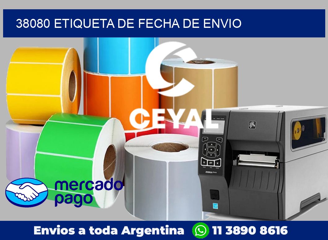 38080 Etiqueta de fecha de envio