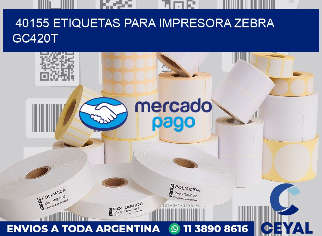 40155 etiquetas para impresora zebra GC420T