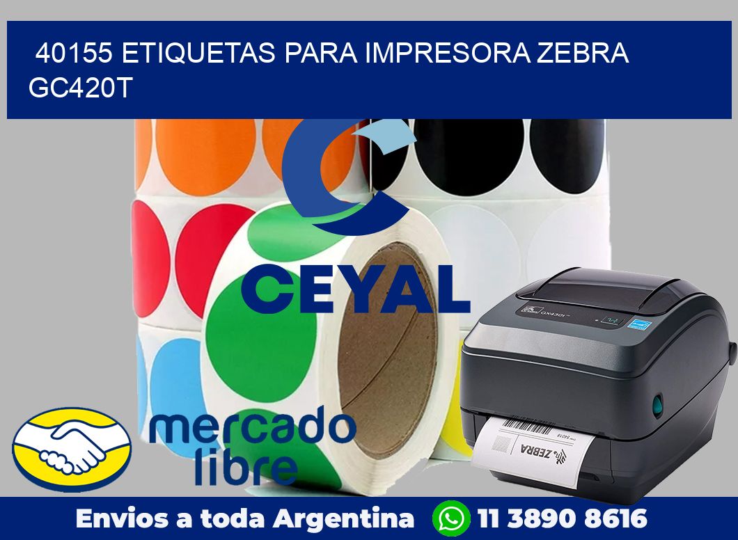 40155 etiquetas para impresora zebra GC420T