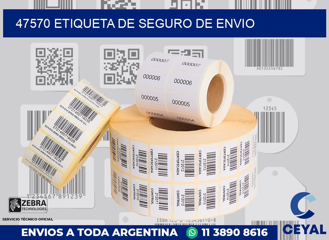 47570 Etiqueta de seguro de envio