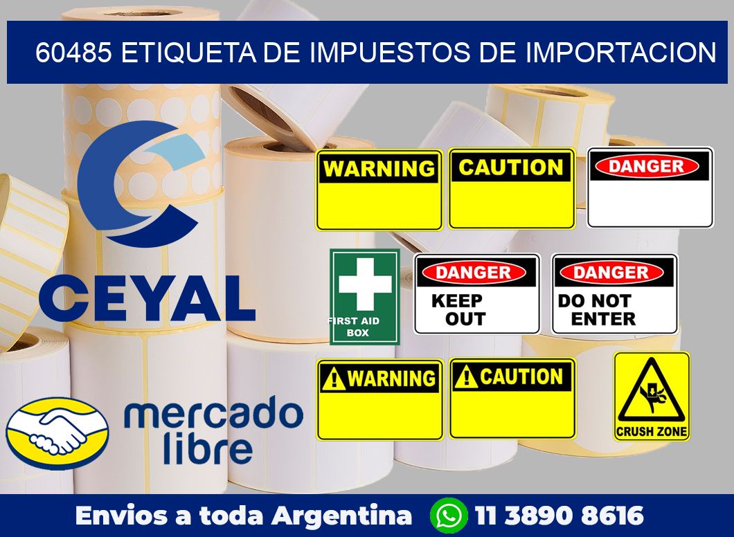 60485 Etiqueta de impuestos de importacion