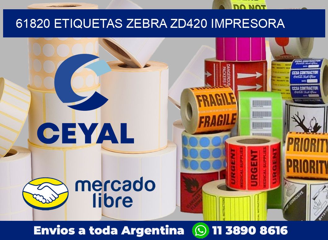 61820 etiquetas Zebra zd420 impresora