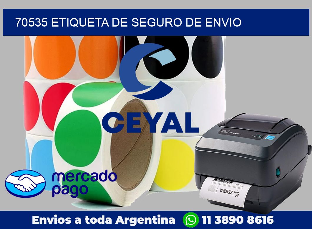 70535 Etiqueta de seguro de envio
