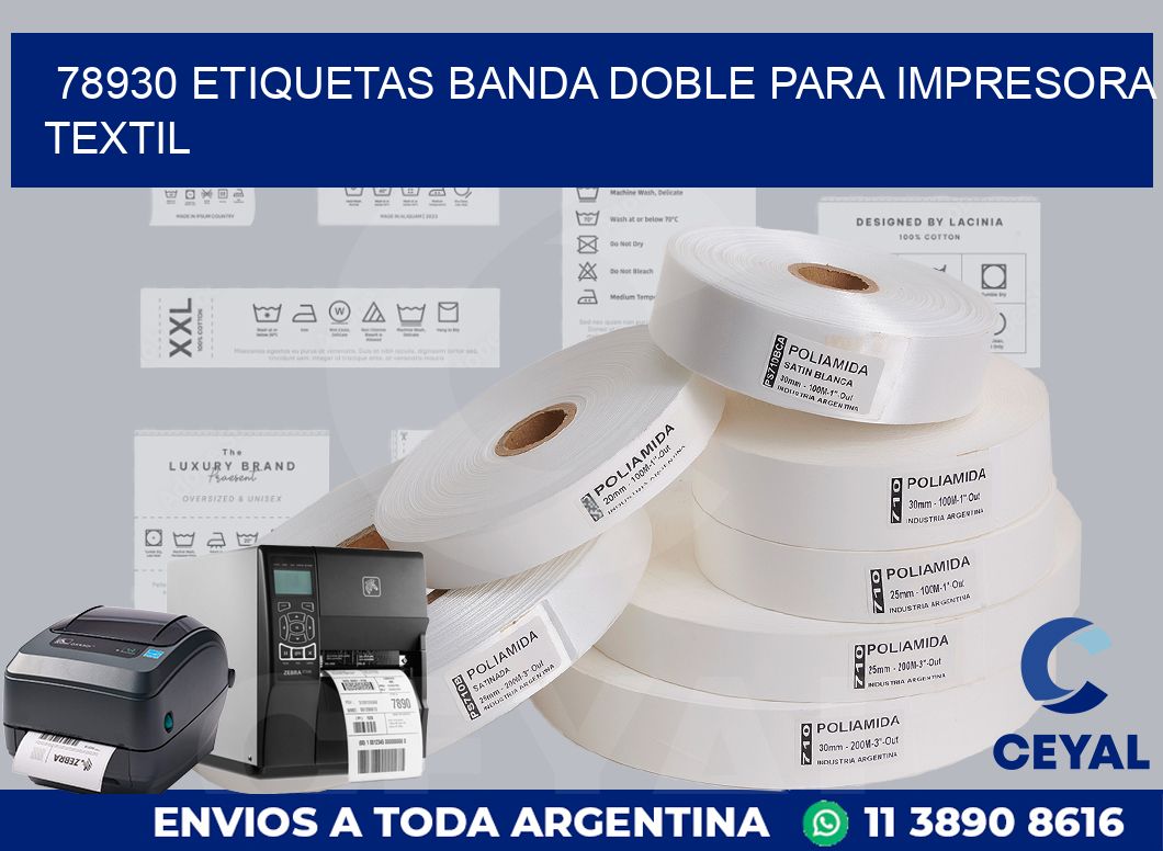 78930 etiquetas banda doble para impresora textil