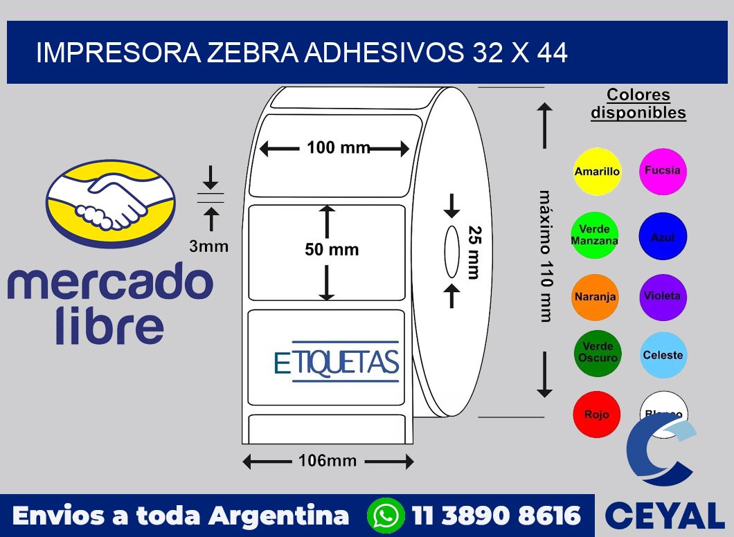 Impresora Zebra adhesivos 32 x 44