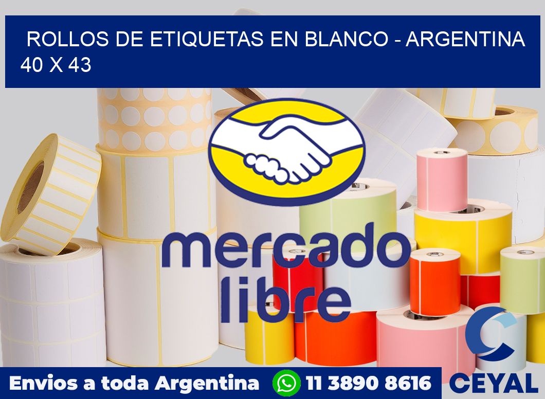 Rollos de etiquetas en blanco - Argentina 40 x 43