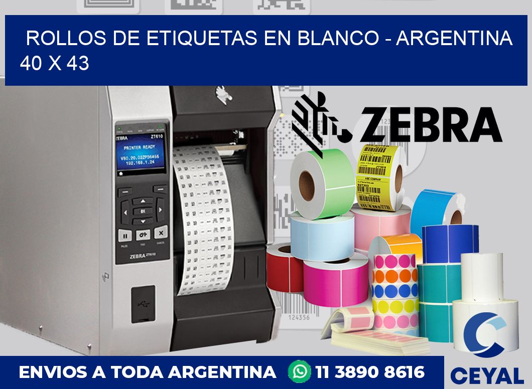 Rollos de etiquetas en blanco – Argentina 40 x 43