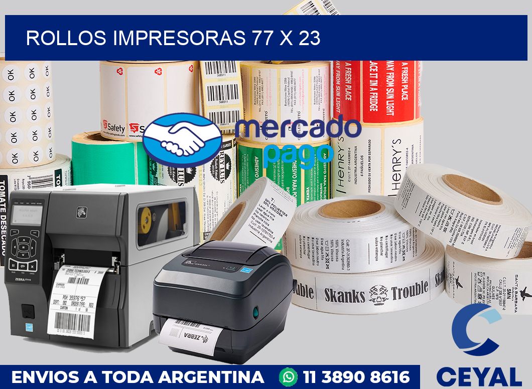 Rollos impresoras 77 x 23
