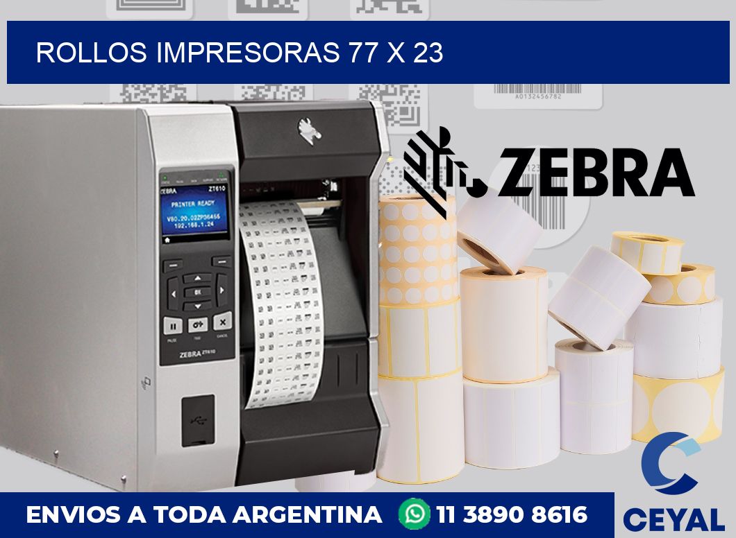 Rollos impresoras 77 x 23