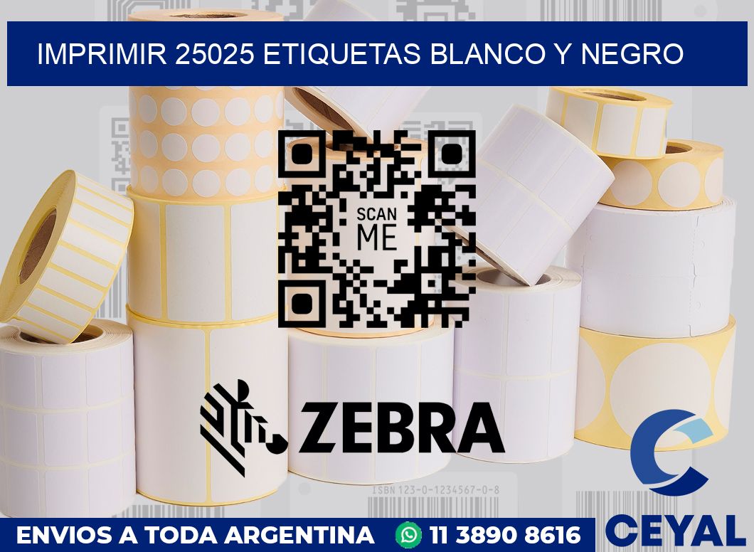imprimir 25025 etiquetas blanco y negro