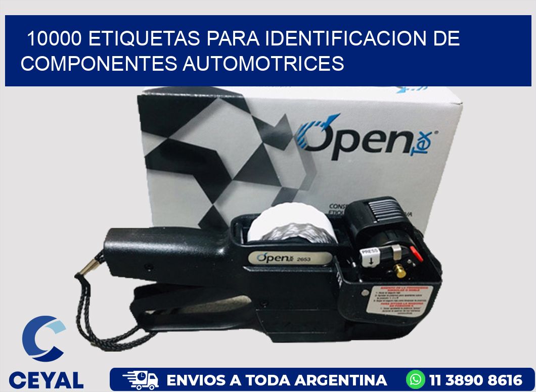 10000 ETIQUETAS PARA IDENTIFICACION DE COMPONENTES AUTOMOTRICES