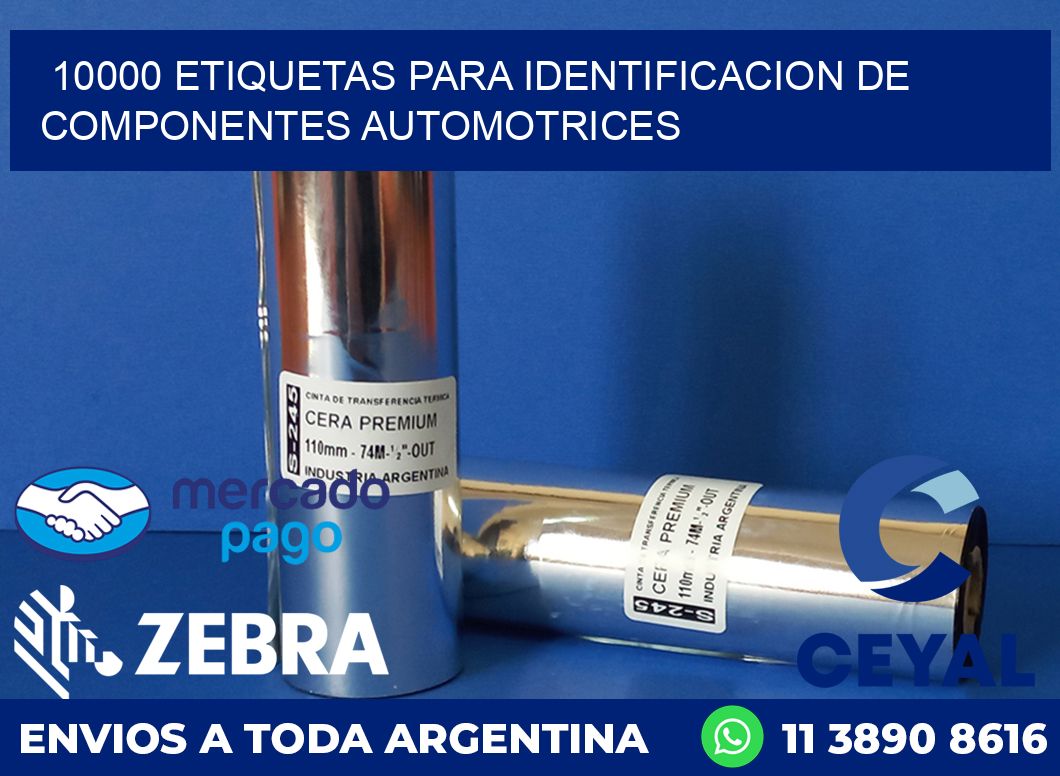 10000 ETIQUETAS PARA IDENTIFICACION DE COMPONENTES AUTOMOTRICES