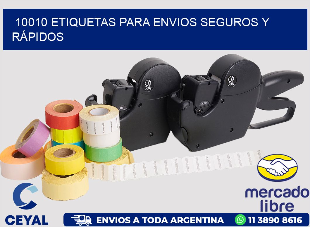 10010 ETIQUETAS PARA ENVIOS SEGUROS Y RÁPIDOS