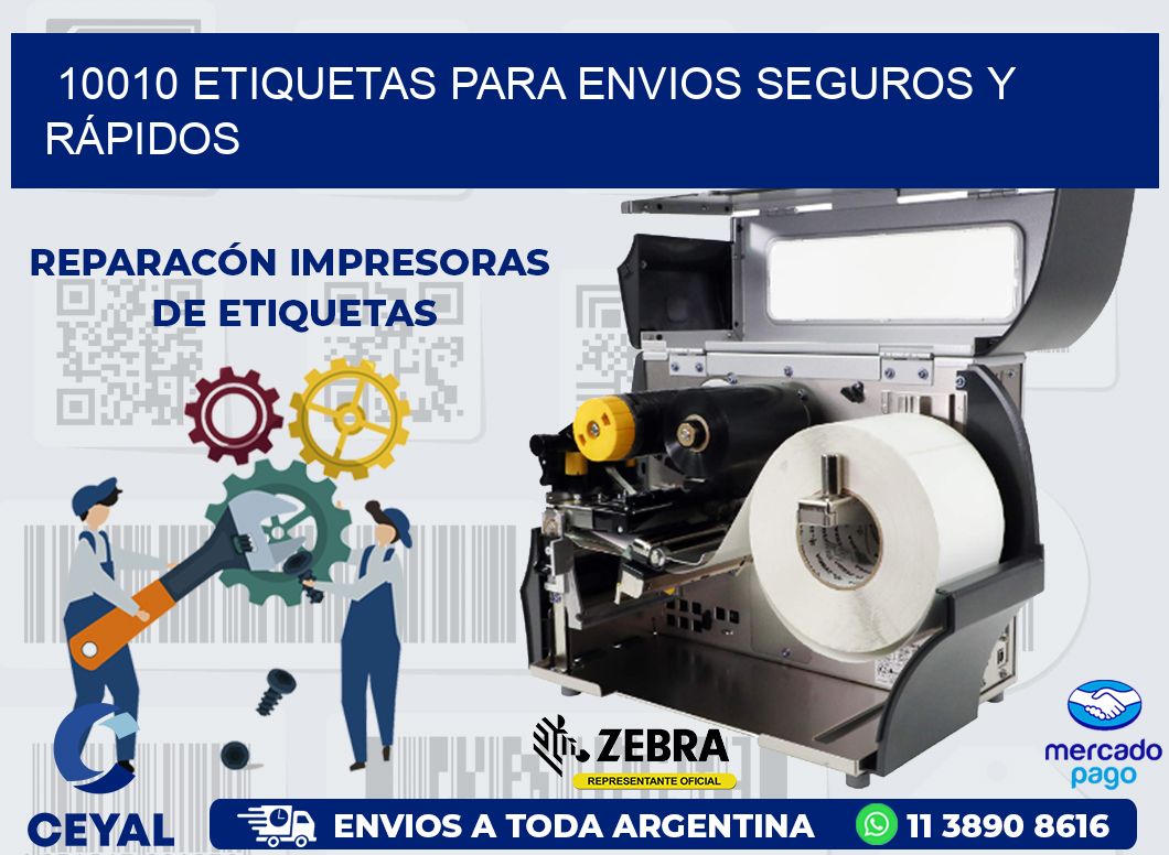 10010 ETIQUETAS PARA ENVIOS SEGUROS Y RÁPIDOS