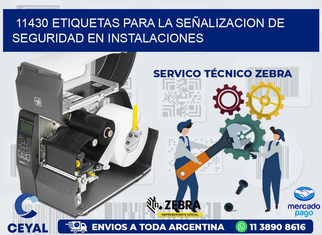 11430 ETIQUETAS PARA LA SEÑALIZACION DE SEGURIDAD EN INSTALACIONES