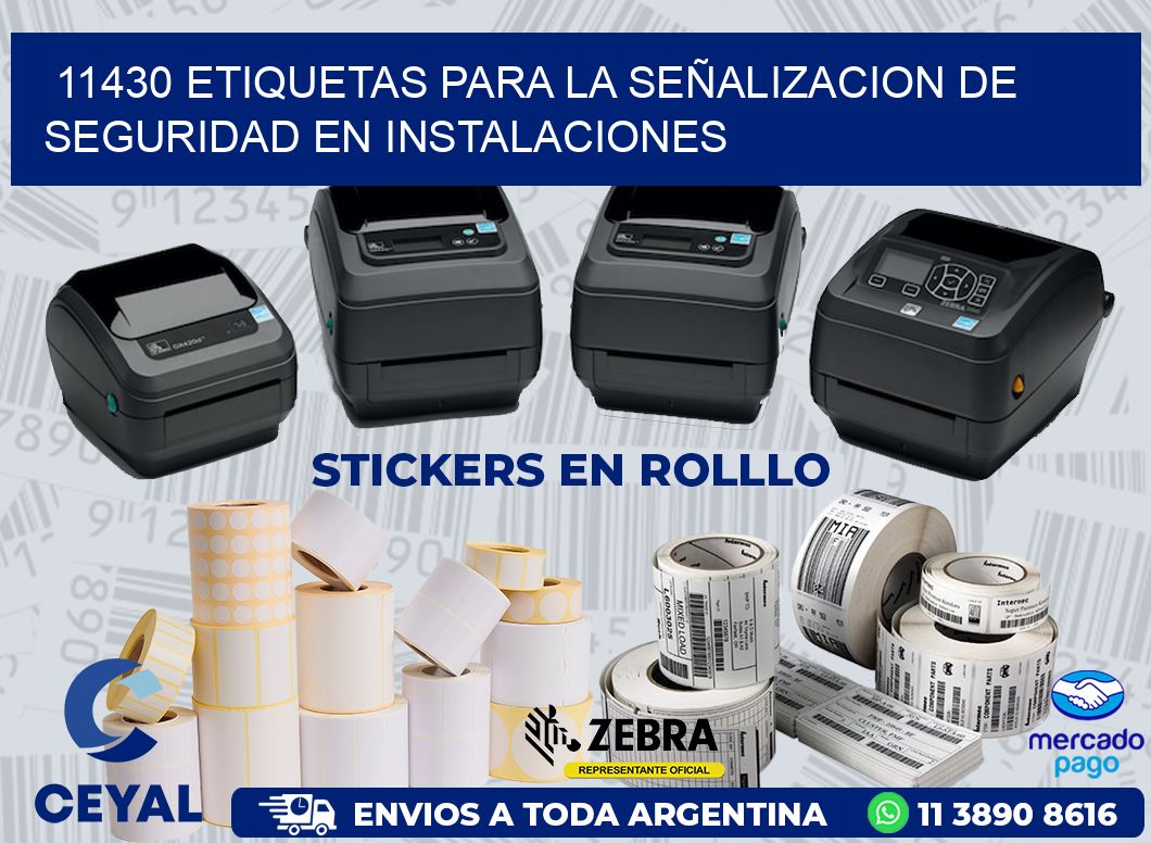 11430 ETIQUETAS PARA LA SEÑALIZACION DE SEGURIDAD EN INSTALACIONES