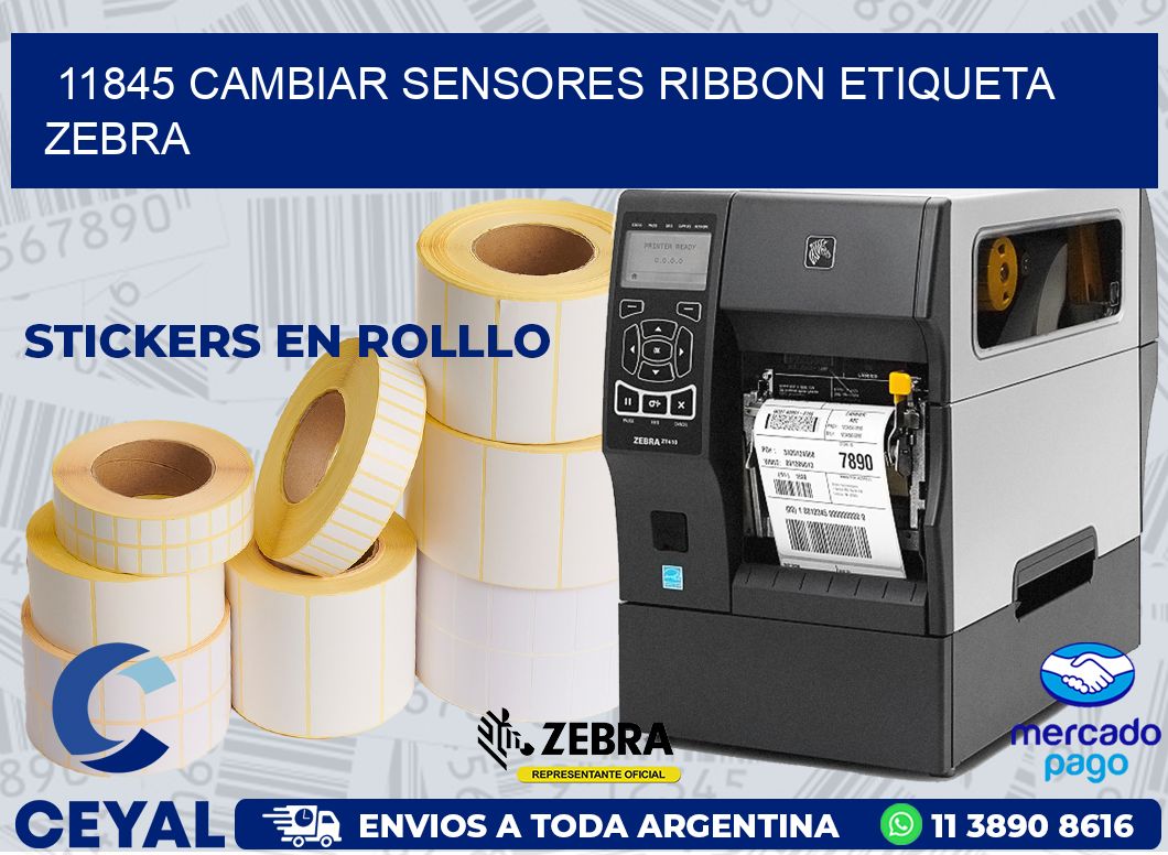 11845 CAMBIAR SENSORES RIBBON ETIQUETA ZEBRA