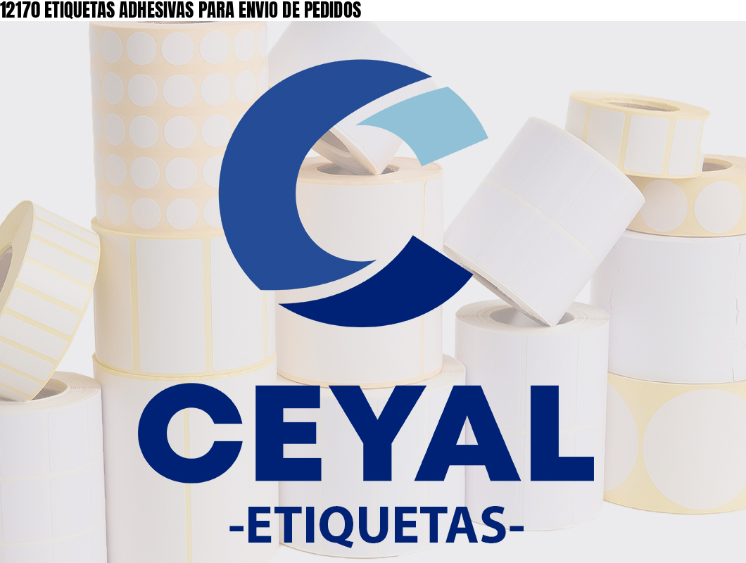 12170 ETIQUETAS ADHESIVAS PARA ENVIO DE PEDIDOS