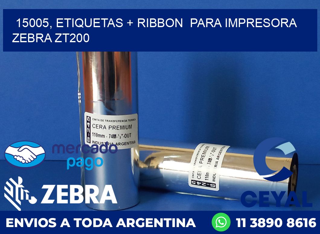 15005, etiquetas + ribbon  para impresora zebra ZT200