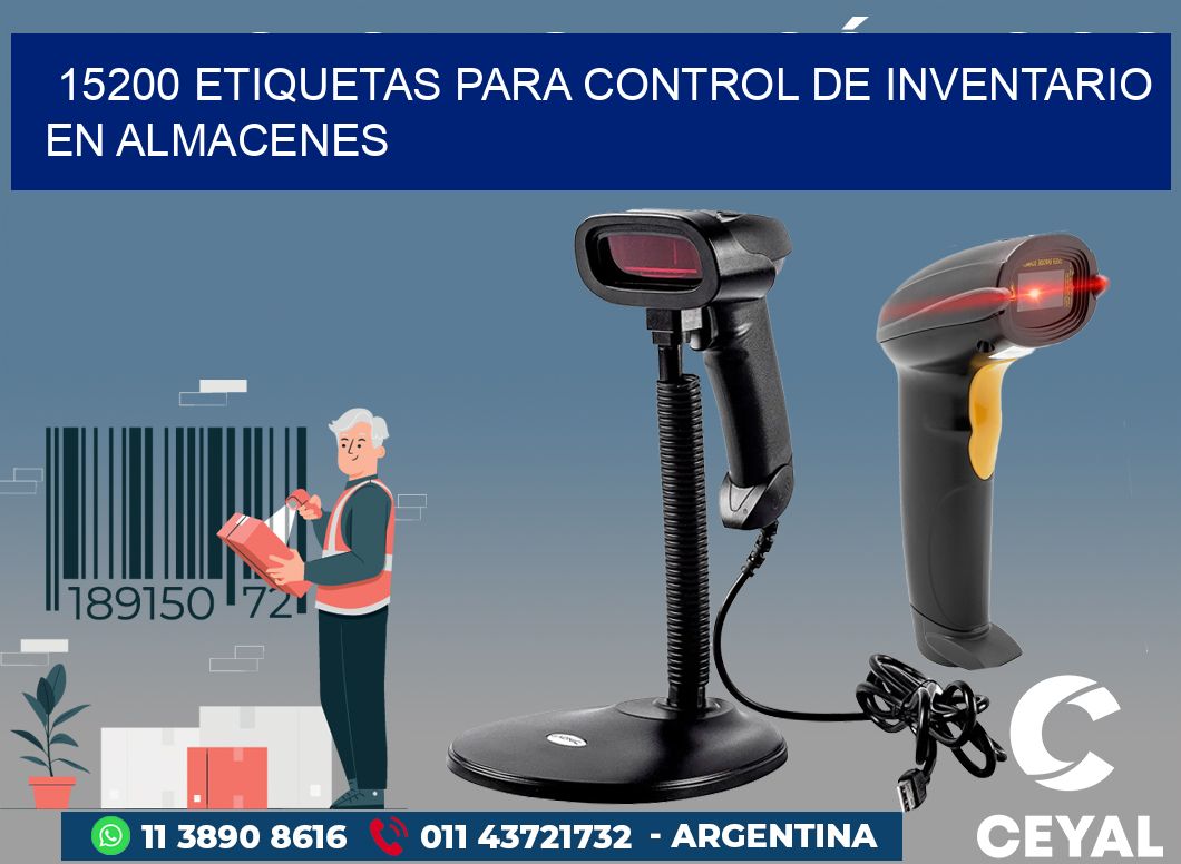 15200 ETIQUETAS PARA CONTROL DE INVENTARIO EN ALMACENES