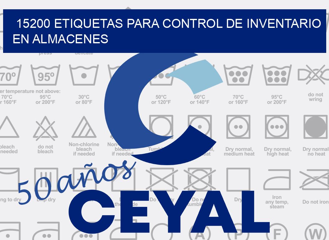 15200 ETIQUETAS PARA CONTROL DE INVENTARIO EN ALMACENES
