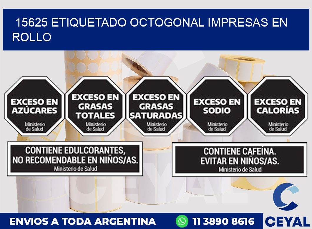 15625 ETIQUETADO OCTOGONAL IMPRESAS EN ROLLO