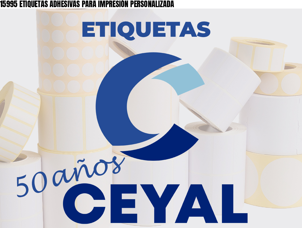 15995 ETIQUETAS ADHESIVAS PARA IMPRESIÓN PERSONALIZADA