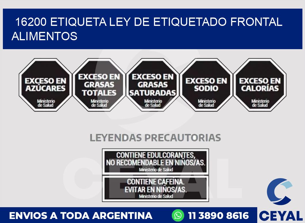 16200 ETIQUETA LEY DE ETIQUETADO FRONTAL ALIMENTOS