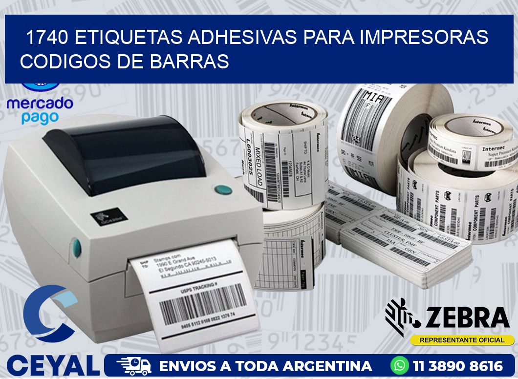 1740 ETIQUETAS ADHESIVAS PARA IMPRESORAS CODIGOS DE BARRAS