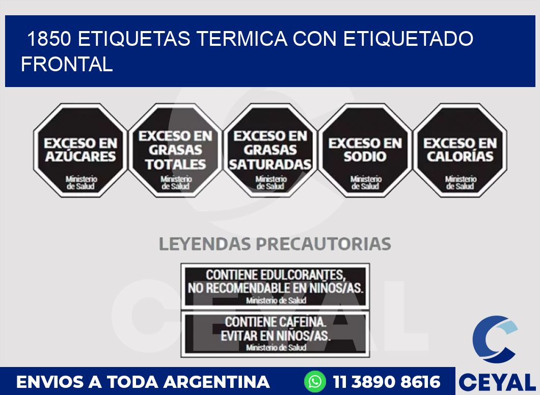 1850 ETIQUETAS TERMICA CON ETIQUETADO FRONTAL