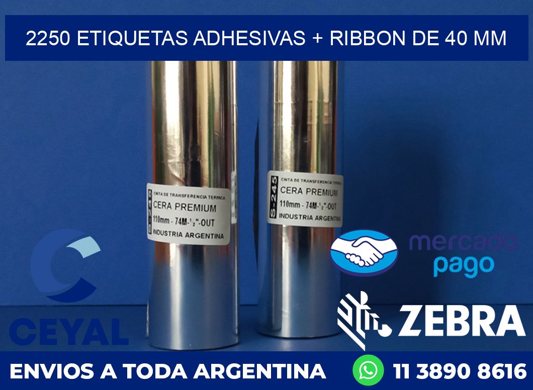 2250 ETIQUETAS ADHESIVAS + RIBBON DE 40 MM