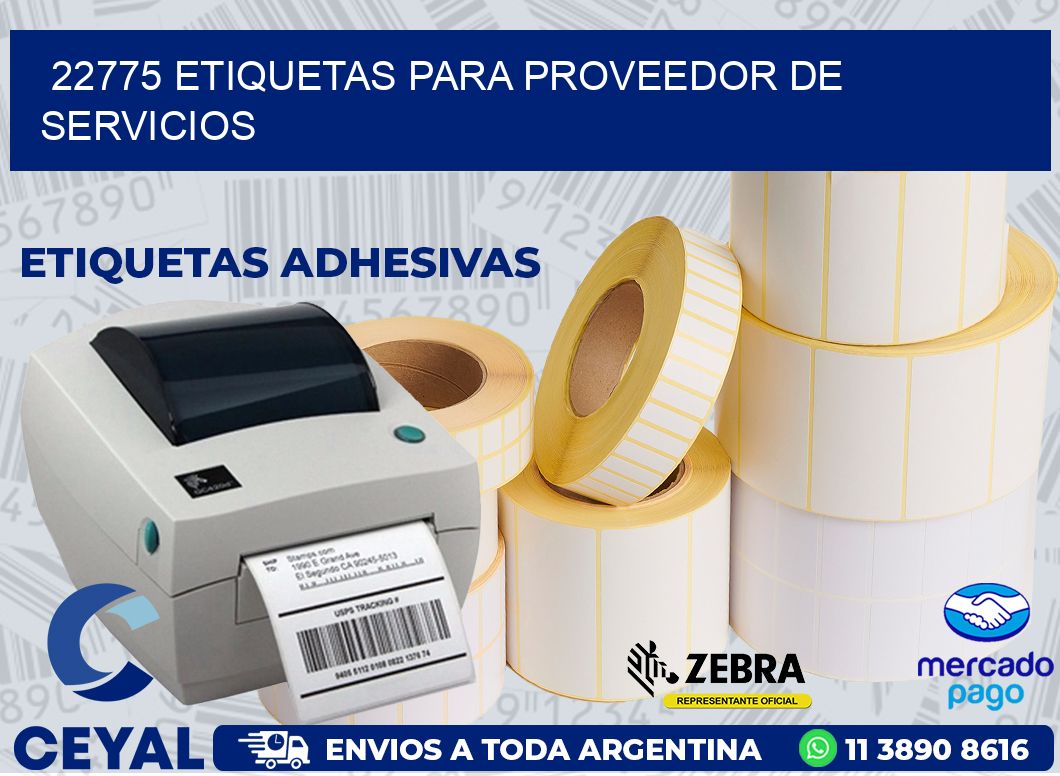22775 ETIQUETAS PARA PROVEEDOR DE SERVICIOS