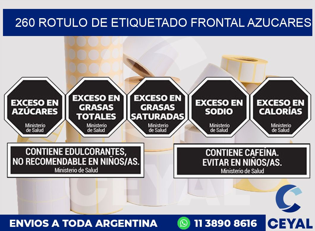 260 ROTULO DE ETIQUETADO FRONTAL AZUCARES