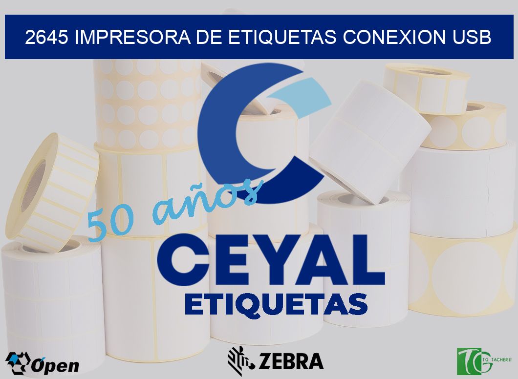 2645 IMPRESORA DE ETIQUETAS CONEXION USB