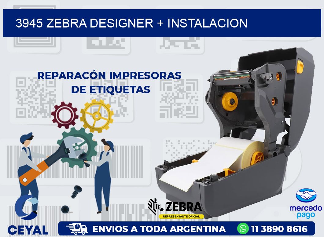 3945 ZEBRA DESIGNER + INSTALACION