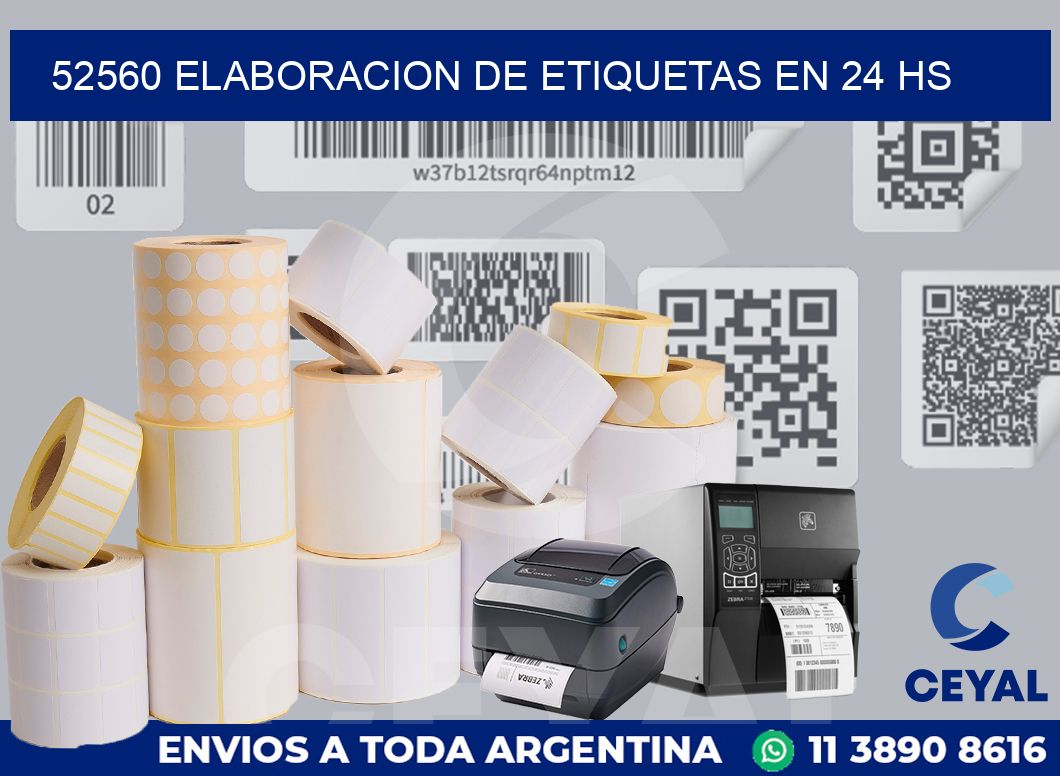 52560 ELABORACION DE ETIQUETAS EN 24 HS
