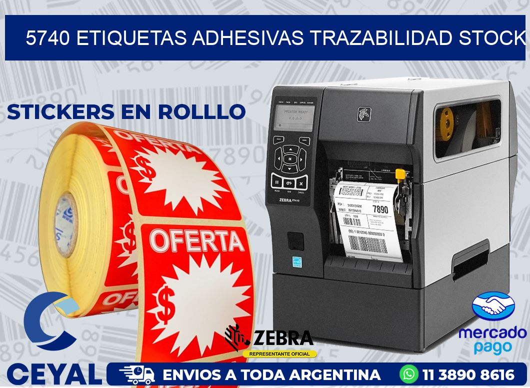 5740 ETIQUETAS ADHESIVAS TRAZABILIDAD STOCK