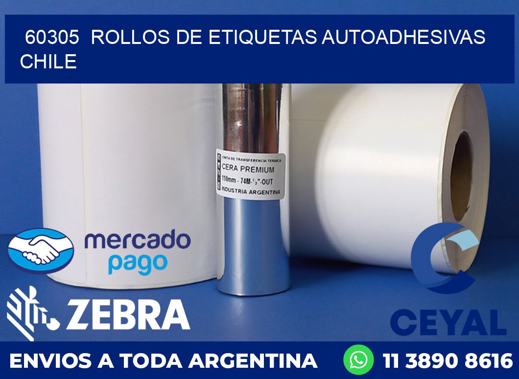 60305  ROLLOS DE ETIQUETAS AUTOADHESIVAS CHILE