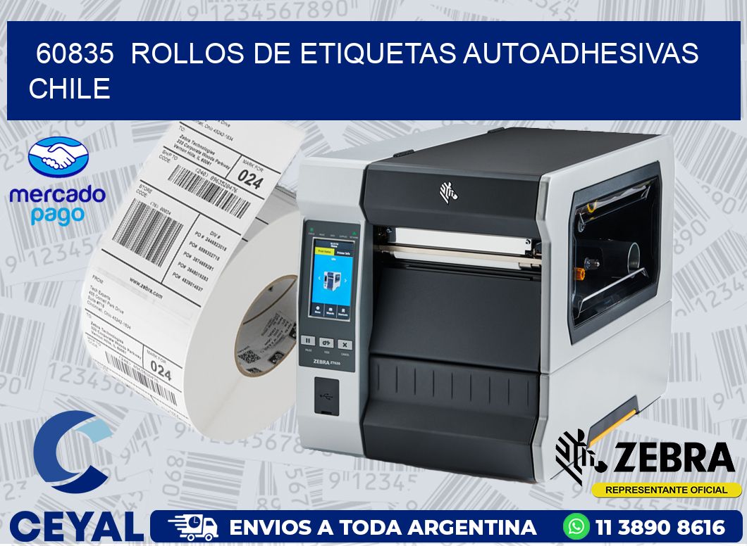 60835  ROLLOS DE ETIQUETAS AUTOADHESIVAS CHILE