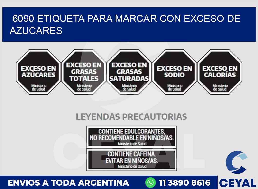 6090 ETIQUETA PARA MARCAR CON EXCESO DE AZUCARES